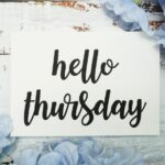 Have a Fabulous Thursday,Tips for Making the Most of Your Day – Saludos de Jueves